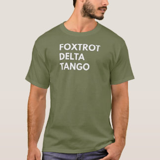 FOXTROT DELTA TANGO FDT Tシャツ