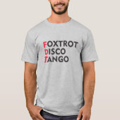 FOXTROT DISCO TANGO FDT Tシャツ (正面)