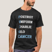 Foxtrot Uniform Charlie Kilo F-Ck前立腺がん Tシャツ (正面)
