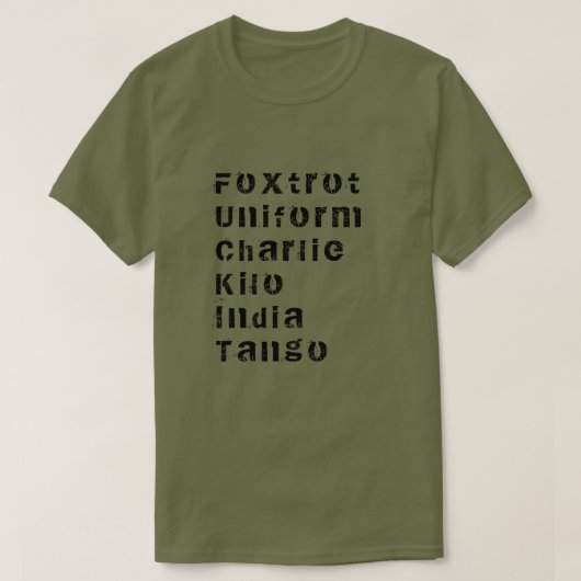 Foxtrot, Uniform, Charlie, Kilo, India, Tango T-Sh Tシャツ (デザイン正面)