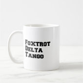 Foxtrotsデルタタンゴスおもしろいフォxtrotsデルタタンゴス コーヒーマグカップ (左)