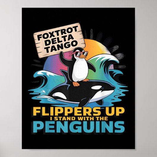 Foxtrots Delta Tangos Penguinが抗議 ポスター (正面)
