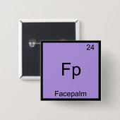 Fp – ファセパームおもしろい元素ミーム化学ティー 缶バッジ (正面&裏面)