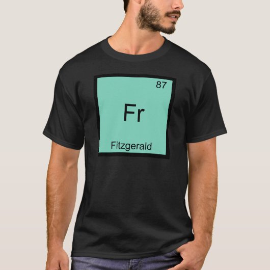 Fr - フィッツジェラルド・ユーモア化学元素記号Tシャツ Tシャツ (正面)
