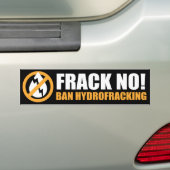 Frackいいえ! 禁止Hydrofracking バンパーステッカー (車上)