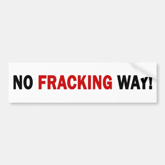 FRACKINGの方法無し! バンパーステッカー(白い) バンパーステッカー (正面)