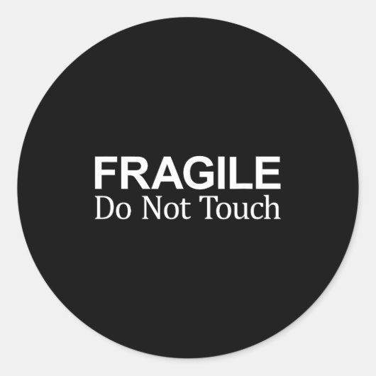 Fragile - Do Not Touch -  ラウンドシール (正面)