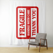 Fragile Handle With Care タペストリー (インサイチュ)