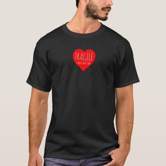 Fragile Handle With Care Love heart 4 Tシャツ (正面)