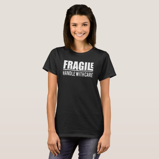 Fragile Handle With Care Package Costume Design Tシャツ (正面フル)