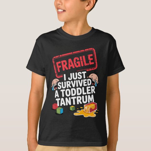 Fragile I Survived A Toddler Tantrum Funny Parent  Tシャツ (正面)