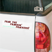 Frak frakkinのfrackers! バンパーステッカー (トラック上)