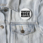 Francisoのサイコロのrelajate 缶バッジ (インサイチュ)