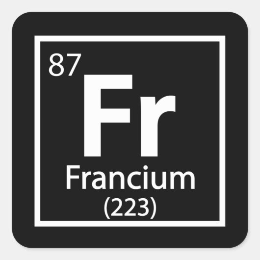 Francium -フランスの Science Periodic Table スクエアシール (正面)