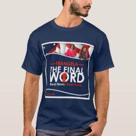 Frangela - "The Final Word"カラーTシャツ Tシャツ