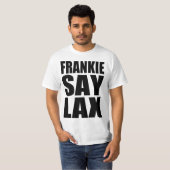 Frankieは緩い言います Tシャツ (正面フル)