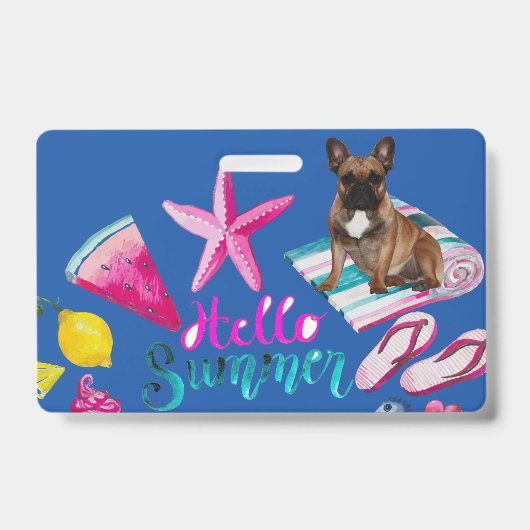 Französische Bulldogge Hello Summer French Bulldog バッジ (正面)