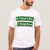 Fraserの方法道路標識の一族のワイシャツ Tシャツ (正面)
