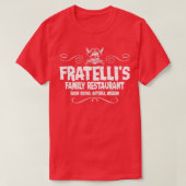 Fratellis Family Restaurant Tシャツ (デザイン正面)