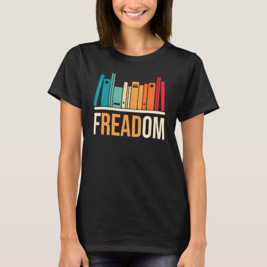 Freadom Anti Ban Books Freedom To Read Book  Readi Tシャツ (正面)