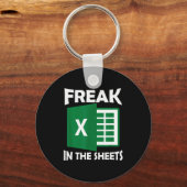 Freak In The Sheets, Accountant Funny Spreadsheet  キーホルダー (正面)