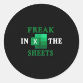 Freak In The Sheets, Accountant Funny Spreadsheet ラウンドシール (正面)