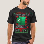 Freak In The Sheets Excel Spreadsheet Ugly Christm Tシャツ (正面)