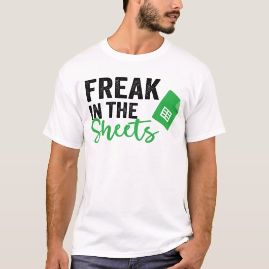 Freak in the sheets Funny Accountant Tシャツ (正面)