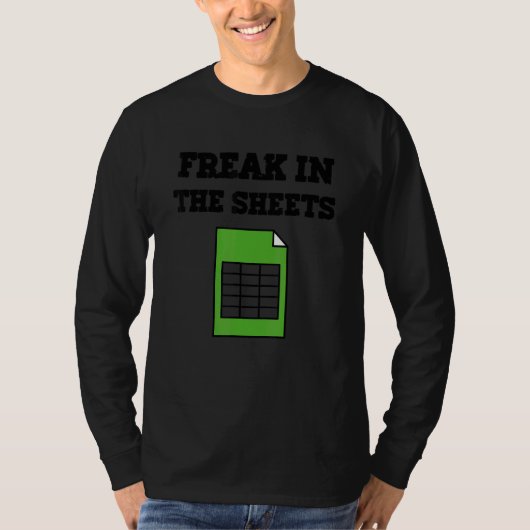 Freak In The Sheets   Spreadsheet   Tシャツ (正面)