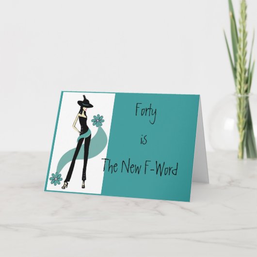 Freakinの女性のためのすばらしい第40バースデー・カード カード (正面)