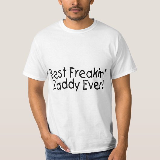 Freakinの最も最高のなお父さん2 Tシャツ (正面)