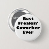 Freakinの最も最高のな協力者 缶バッジ (正面&裏面)