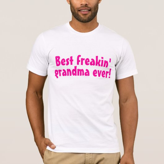 Freakinの最も最高のな祖母(ピンク) Tシャツ (正面)