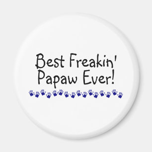 Freakinの最も最高のなPapaw マグネット