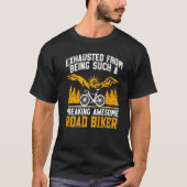 Freaking Awesome Road Biker Cycling Biking Cyclist Tシャツ (正面)