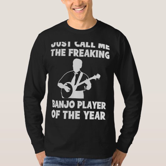 Freaking Banjo Player of the Year Tee | 笑わされる Tシャツ (正面)