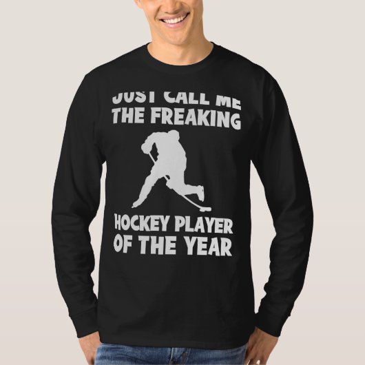 Freaking Hockey Player of the Year Tee | 笑わされる Tシャツ (正面)