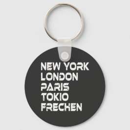 Frechen NY London Paris Tokio キーホルダー