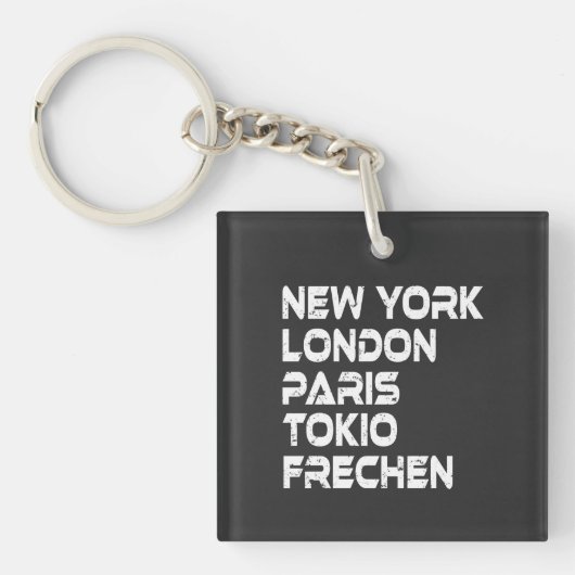 Frechen NY London Paris Tokio Anhänger キーホルダー (正面)