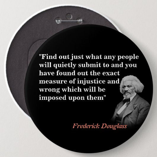 Frederick Douglass引用文の提出と損傷 缶バッジ (正面&裏面)