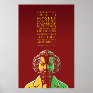 Frederick Douglass Inspiring Quote: True To Myself ポスター
