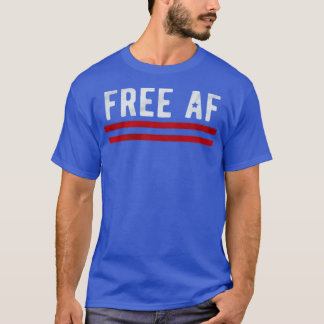 Free AF Tシャツ