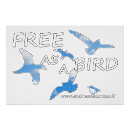 Free as a bird Glossy ポスター