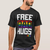 Free Dad Hugs Rainbow LGBT Pride Fathers Day 2023 Tシャツ (正面)