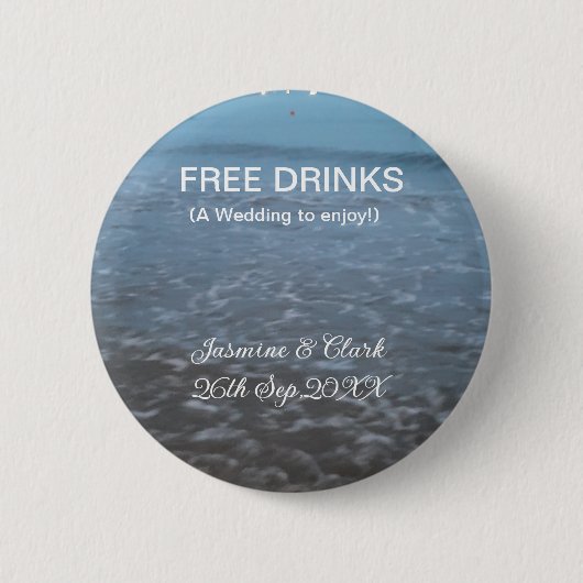 Free drinks save the date beach wedding add name  缶バッジ (正面)