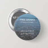 Free drinks save the date beach wedding add name  缶バッジ (正面&裏面)