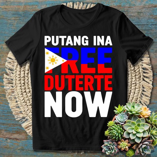 Free Duterte Now I stand with PRRD Rodrigo Digong Tシャツ