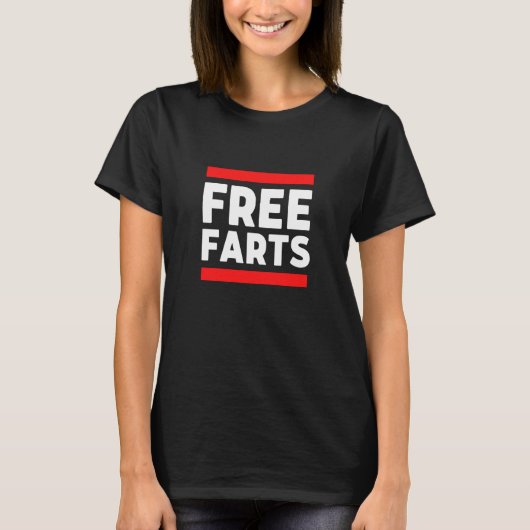 Free Farts Weird Free Hugs Parody For Mexican Food Tシャツ (正面)