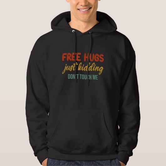 Free Hugs Just Kidding  Sarcastic パーカ (正面)