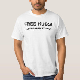 Free Hugs! (Sponsored by God) Tシャツ
